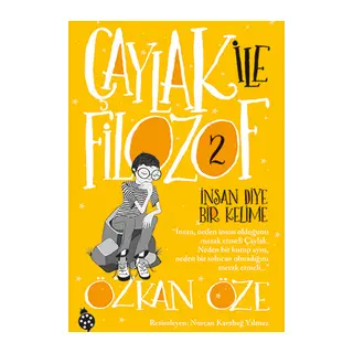 Çaylak İle Filozof 2- İnsan Diye Bir Kelime