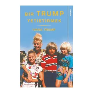 Bir Trump Yetiştirmek
