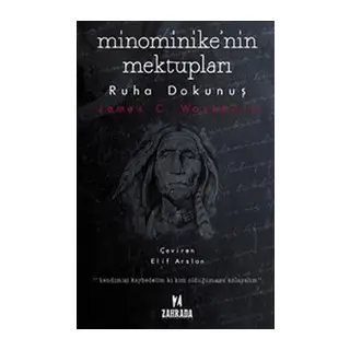 Minominike'nin Mektupları Ruha Dokunuş
