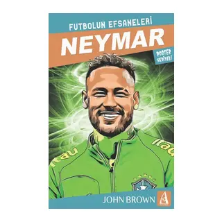Neymar Futbolun Efsaneleri