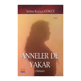 Anneler De Yakar