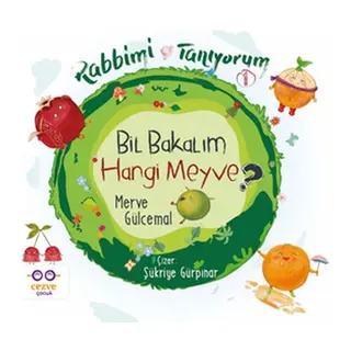 Bil Bakalım Hangi Meyve? - Rabbimi Tanıyorum 1
