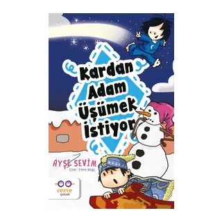 Kardan Adam Üşümek İstiyor