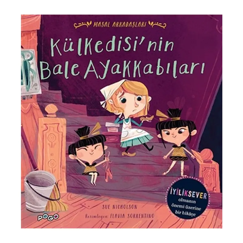 Külkedisi'nin Bale Ayakkabıları - Masal Arkadaşlar