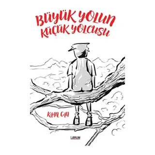 Büyük Yolun Küçük Yolcusu
