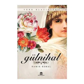 Türk Klasikleri - Gülnihal