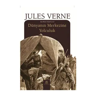 Dünyanın Merkezine Yolculuk