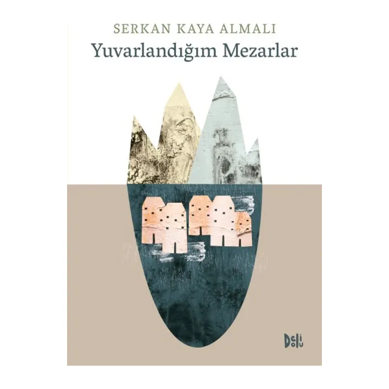 Yuvarlandığım Mezarlar