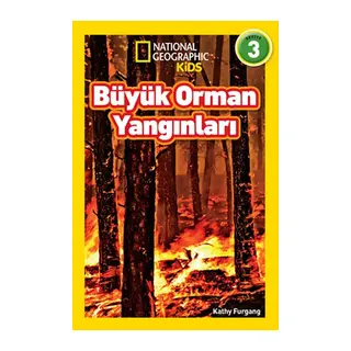 National Geographic Kids - Büyük Orman Yangınları - Seviye 3