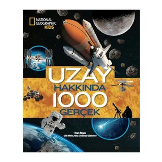 National Geographic Kids - Uzay Hakkında 1000 Gerçek