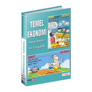 Temel Ekonomi (Basından Örneklerle) (5. Baskı)