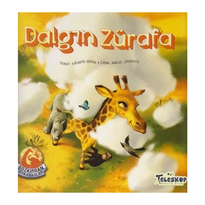 Dalgın Zürafa - Bozkırdan Arkadaşlar