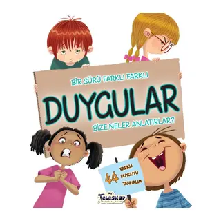 Duygular Bize Ne Anlatırlar