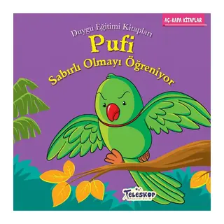 Pufi Sabırlı Olmayı Öğreniyor - Duygu Eğitim Kitapları