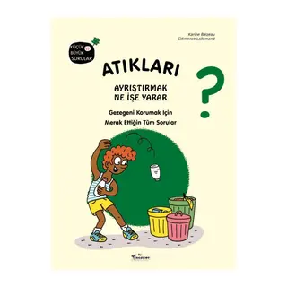 Atıkları Ayrıştırmak Ne İşe Yarar?