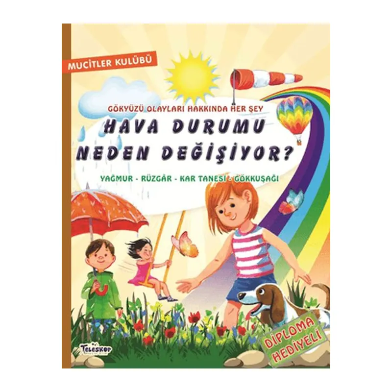 Hava Durumu Neden Değişiyor?