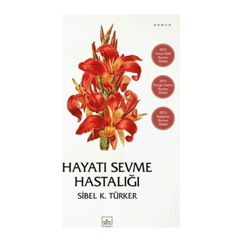 Hayatı Sevme Hastalığı
