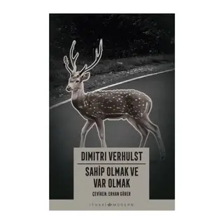 Sahip Olmak ve Var Olmak