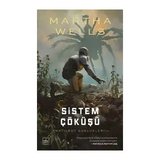 Sistem Çöküşü / Katilbot Günlükleri 7