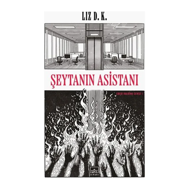 Şeytanın Asistanı – Ebedi Holding Serisi 1