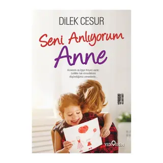Seni Anlıyorum Anne