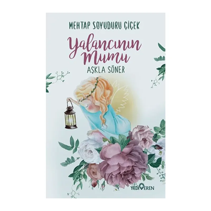 Yalancının Mumu Aşkla Söner
