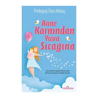 Anne Karnından Yuva Sıcağına