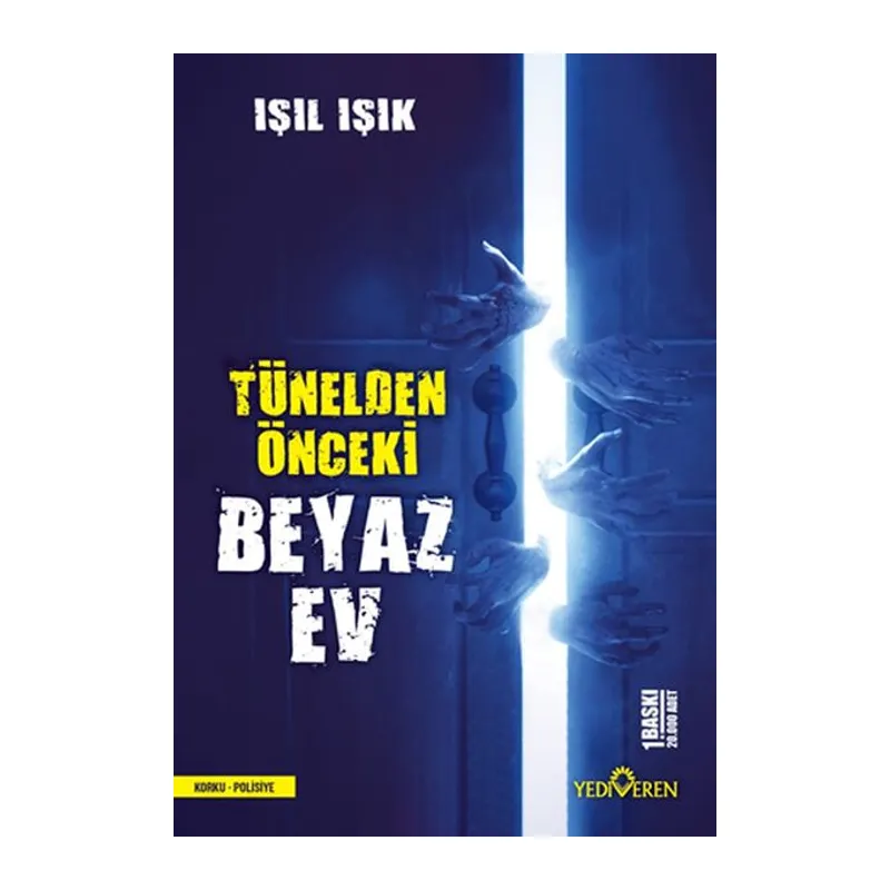 Tünelden Önceki Beyaz Ev
