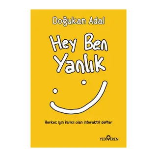 Hey Ben Yanlık