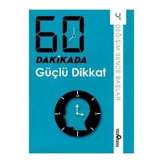 60 Dakikada Güçlü Dikkat