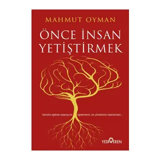 Önce İnsan Yetiştirmek