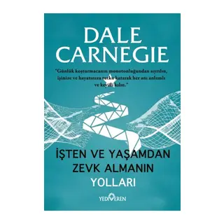 İşten Ve Yaşamdan Zevk Almanın Yolları