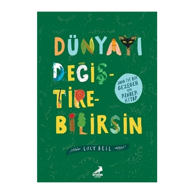 Dünyayı Değiştirebilirsin