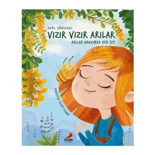 Vızır Vızır Arılar - Arılar Hakkında Her Şey
