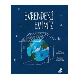 Evrendeki Evimiz