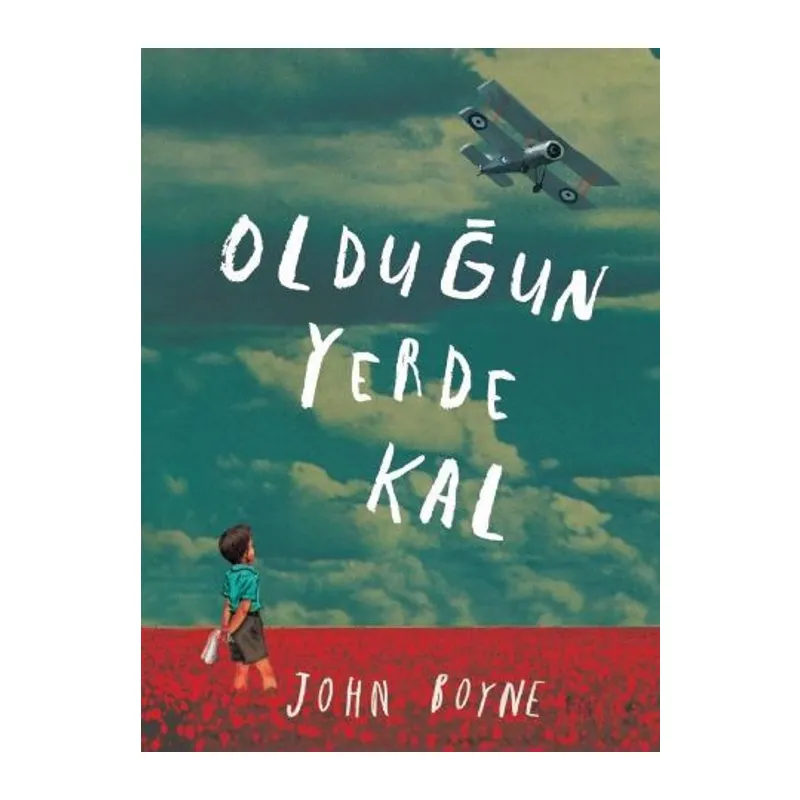 Olduğun Yerde Kal