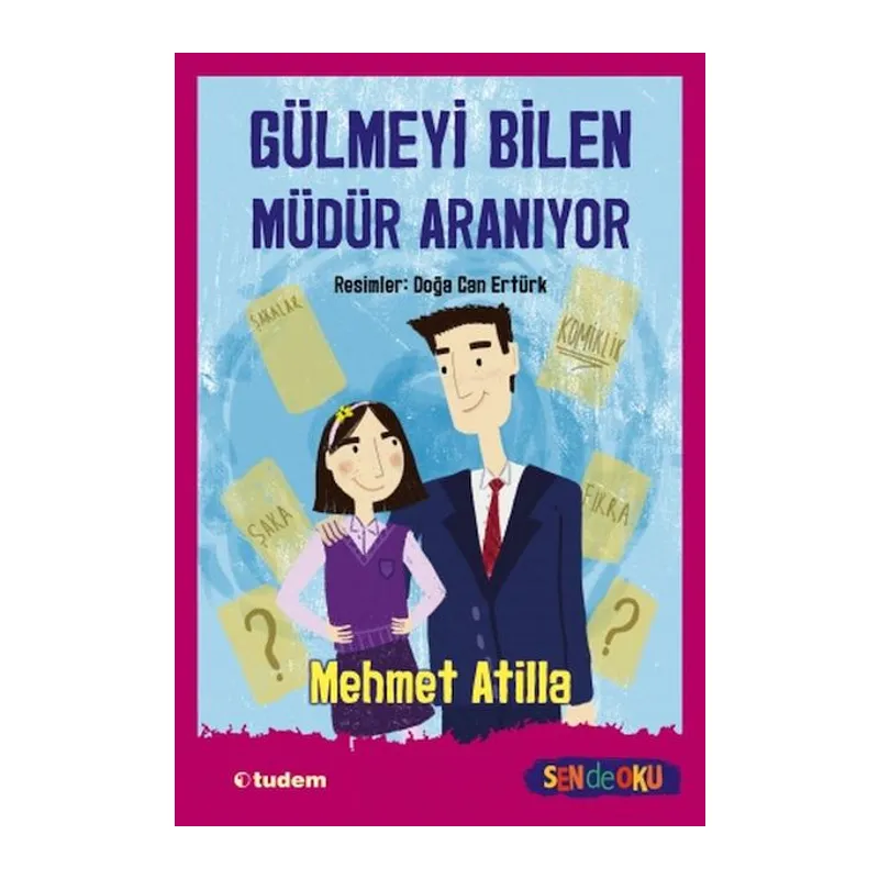 Sen De Oku- Gülmeyi Bilen Müdür Aranıyor