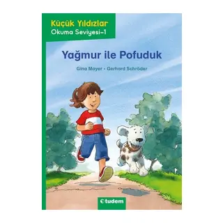 Küçük Yıldızlar Yağmur ile Pofuduk