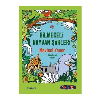 Sen De Oku- Bilmeceli Hayvan Şiirleri