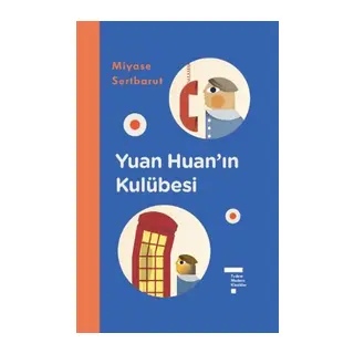 Yuan Huan’ın Kulübesi (Ciltli)