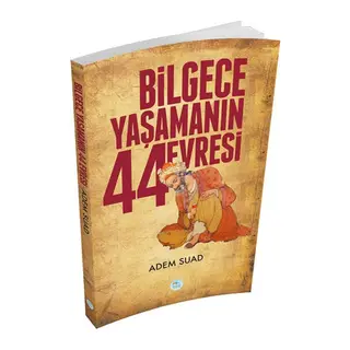 Bilgece Yaşamanın 44 Evresi