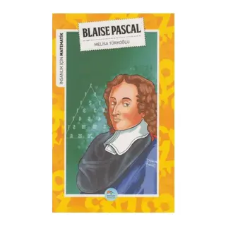 İnsanlık İçin Matematik Blaise Pascal