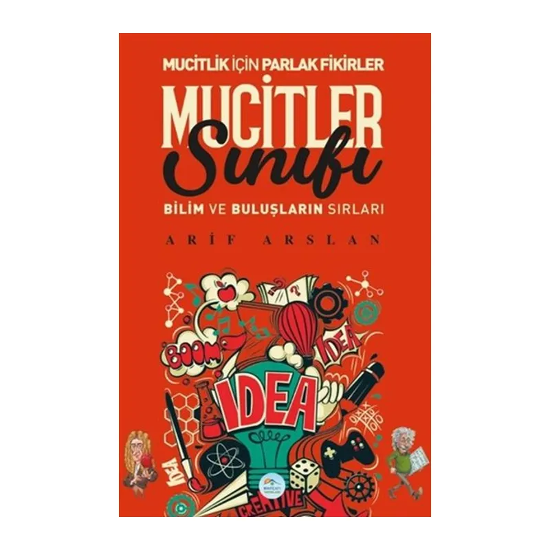Mucitler Sınıfı - Bilim ve Buluşların Sırları