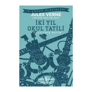 İki Yıl Okul Tatili (Kısaltılmış Metin)