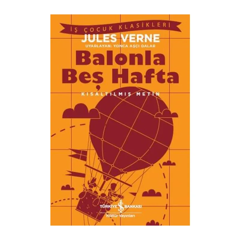 Balonla Beş Hafta - Kısaltılmış Metin