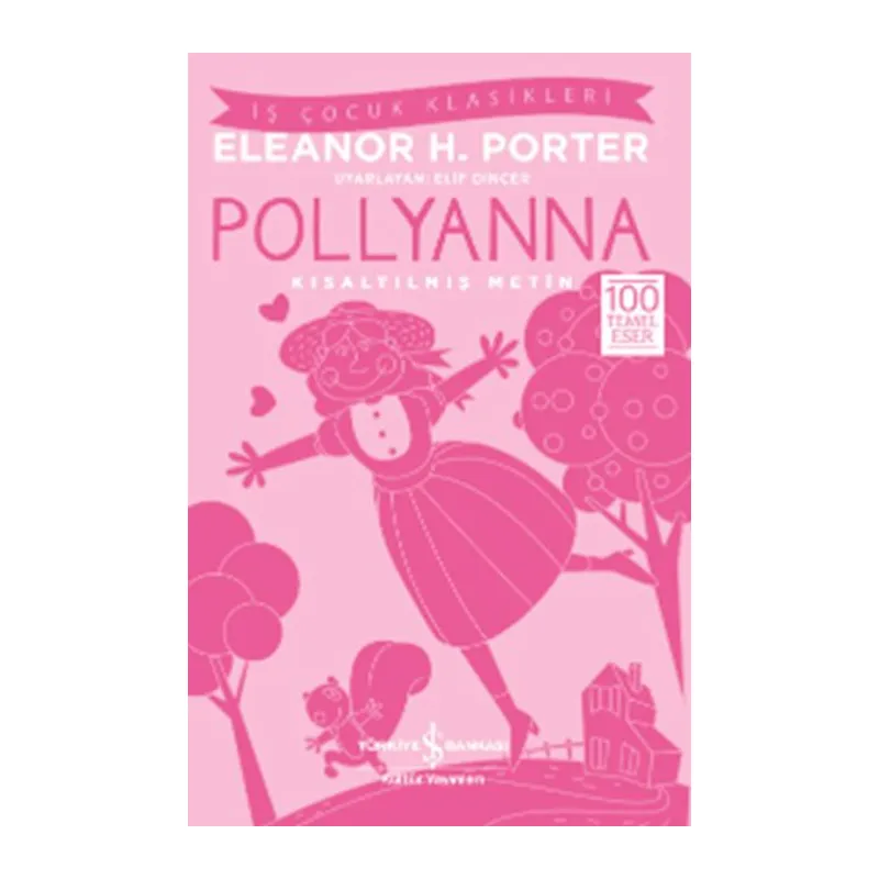 Pollyanna (Kısaltılmış Metin)