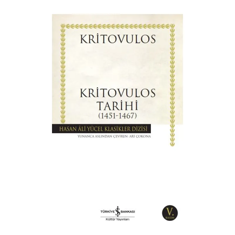 Kritovulos Tarihi (1451-1467) - Hasan Ali Yücel Klasikleri