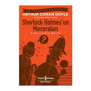 Sherlock Holmes'un Maceraları (Kısaltılmış Metin)