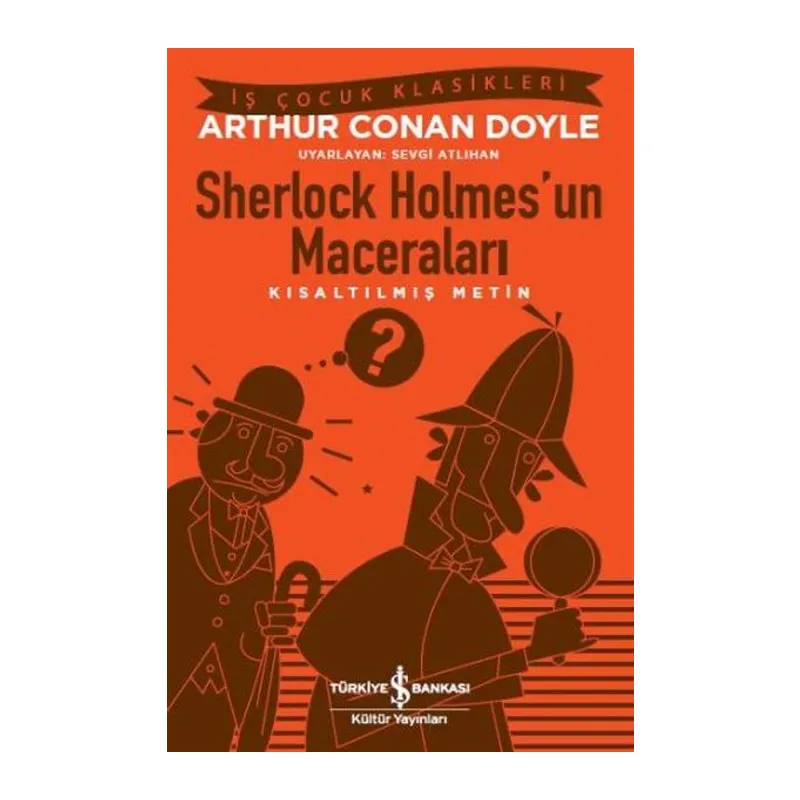 Sherlock Holmes'un Maceraları (Kısaltılmış Metin)