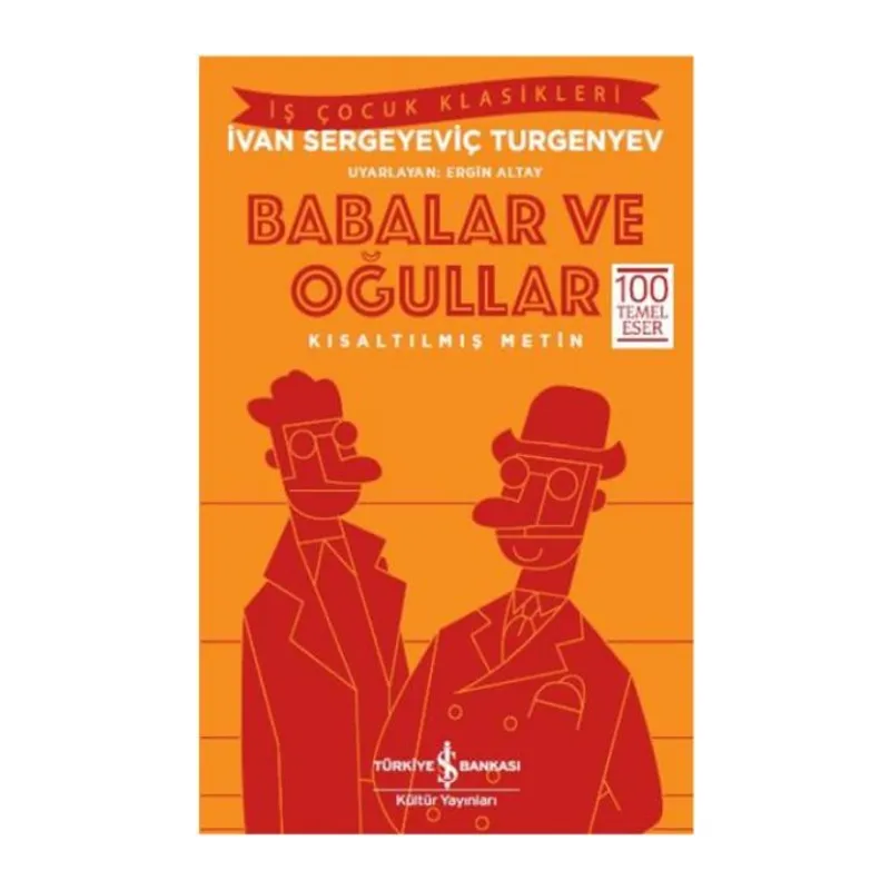 Babalar ve Oğullar-Kısaltılmış Metin